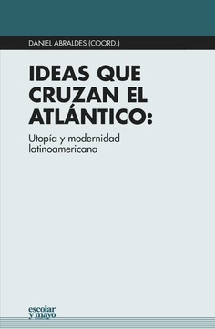 Ideas que cruzan el atlántico Ideas que cruzan el atlántico
