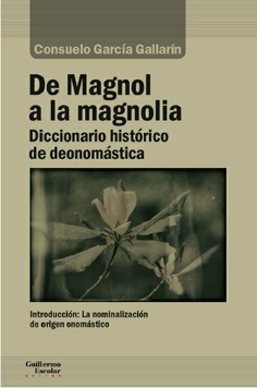 De Magnol a la magnolia De Magnol a la magnolia
