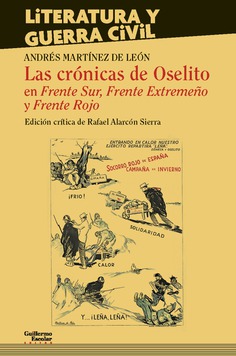 Las crónicas de Oselito en Frente Sur, Frente Extremeño y Frente Rojo Las crónicas de Oselito en Frente Sur, Frente Extremeño y Frente Rojo