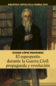 El esperpento durante la Guerra Civil: propaganda y revolución