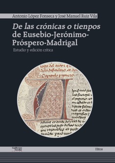 «De las crónicas o tienpos» de Eusebio-Jerónimo-Próspero-Madrigal