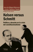 Kelsen versus Schmitt (3ª ed.)