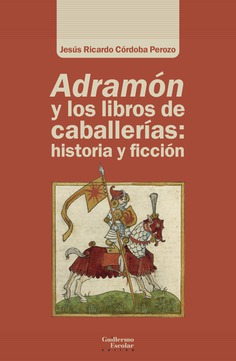 «Adramón» y los libros de caballerías