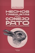 Hechos y preguntas sobre el conejo pato y otras piezas de filosofía ficción