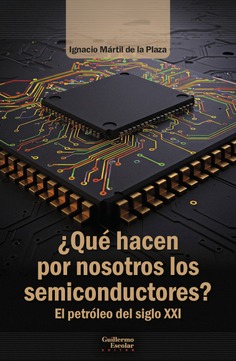 ¿Qué hacen por nosotros los semiconductores?