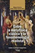 Entre la metafísica clásica y la fenomenología realista
