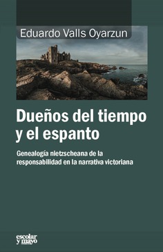 Dueños del tiempo y del espanto