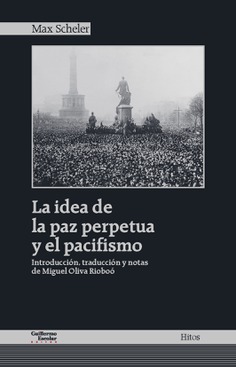 La idea de la paz perpetua y el pacifismo