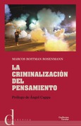 La criminalización del pensamiento (2ª edición)