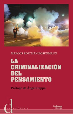 La criminalización del pensamiento (2ª edición)