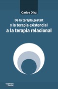 De la terapia gestalt y la terapia existencial a la terapia relacional