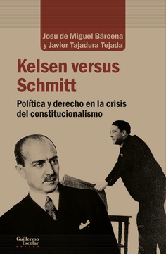 Kelsen versus Schmitt (2ª ed.)