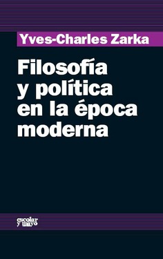 Filosofía y política en la época moderna Filosofía y política en la época moderna