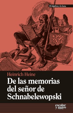 De las memorias del señor de Schnabelewopski De las memorias del señor de Schnabelewopski