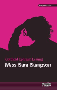 Miss Sara Sampson Miss Sara Sampson