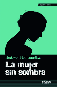 La mujer sin sombra La mujer sin sombra