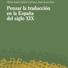 Reseña de "Pensar la traducción en la España del siglo XIX"