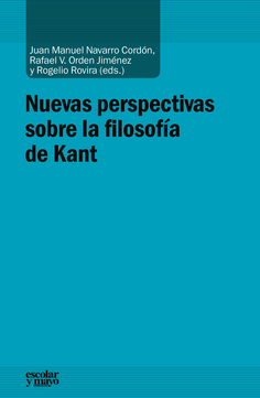 Nuevas perspectivas sobre la filosofía de Kant Nuevas perspectivas sobre la filosofía de Kant