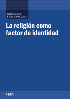 La religión como factor de identidad La religión como factor de identidad