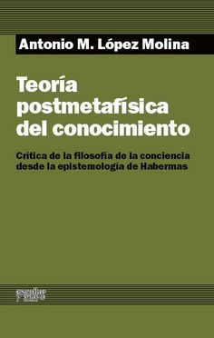 Teoría postmetafísica del conocimiento Teoría postmetafísica del conocimiento